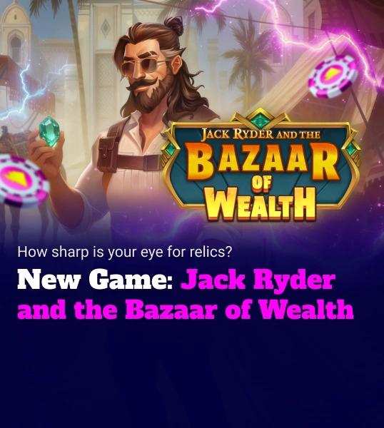 VB_Jack_Ryder_And_The_Bazaar_Of_Wealth_03_08_2026_Promo_Banner_538x600_Mobile_f38a5e597c.webp