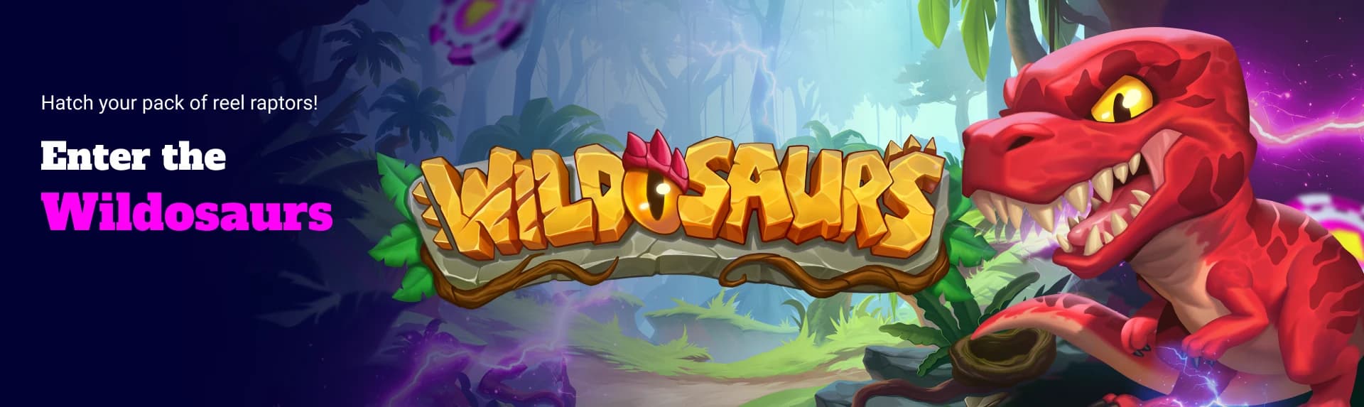 VB_Wildosaurs_7_09_26_Promo_Banner_3840x1146_Desktop_dfc3d92136.webp